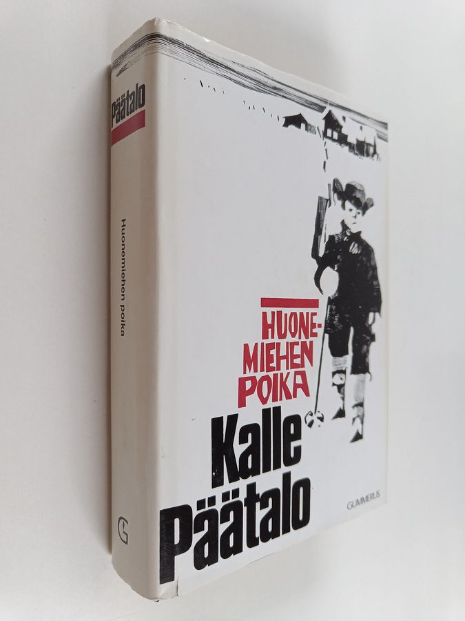 Kalle Päätalo : Huonemiehen poika