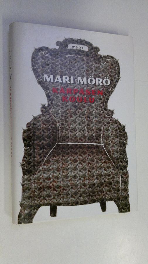 Mari Mörö : Kärpäsen koulu