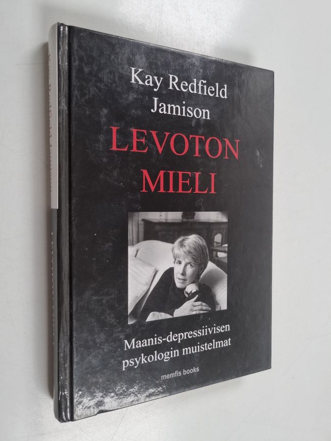 Kay Redfield Jamison : Levoton mieli : maanis-depressiivisen psykologin muistelmat