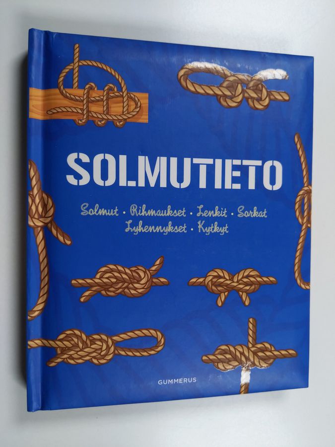 Geoffrey Budworth : Solmutieto : solmut, rihmaukset, lenkit, sorkat, lyhennykset, kytkyt