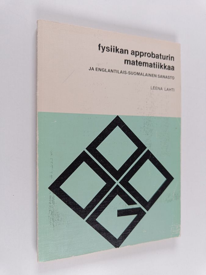 Fysiikan approbaturin matematiikkaa ja englantilais-suomalainen sanasto