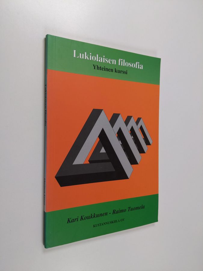 Lukiolaisen filosofia.