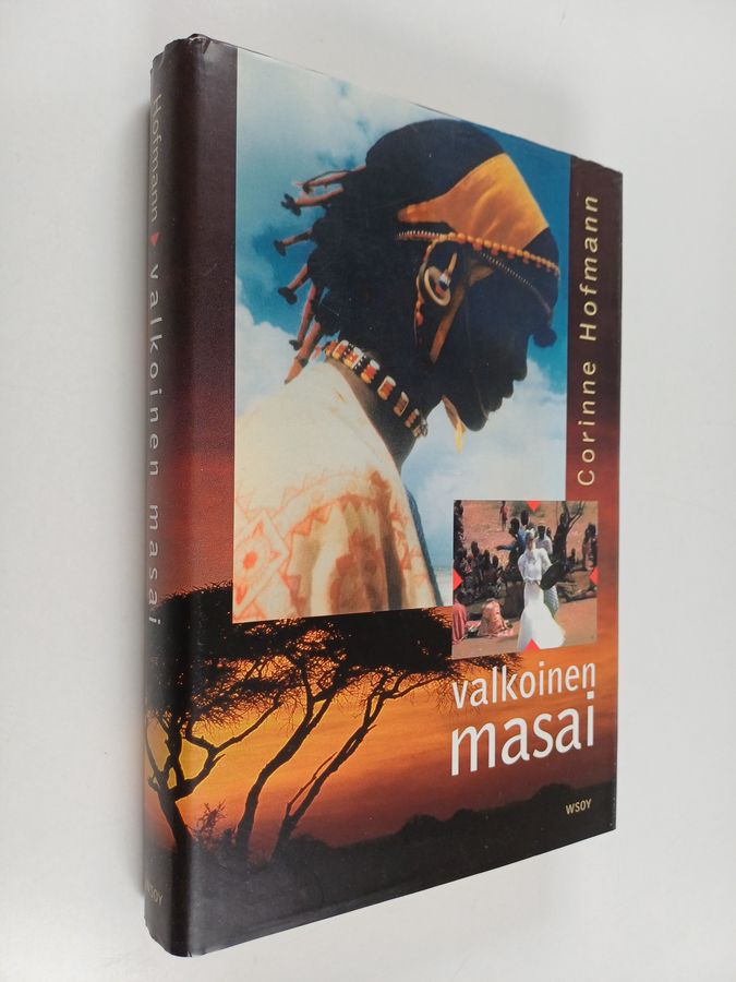 Corinne Hofmann : Valkoinen masai