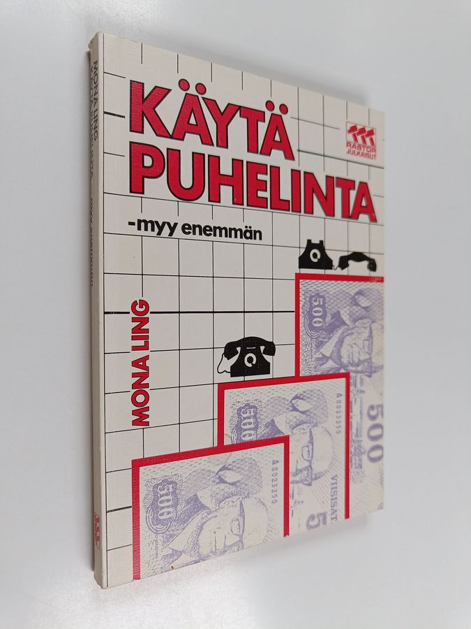 Käytä puhelinta - myy enemmän