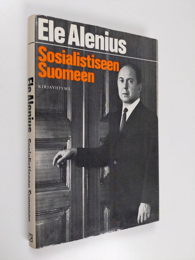 Ele Alenius : Sosialistiseen Suomeen