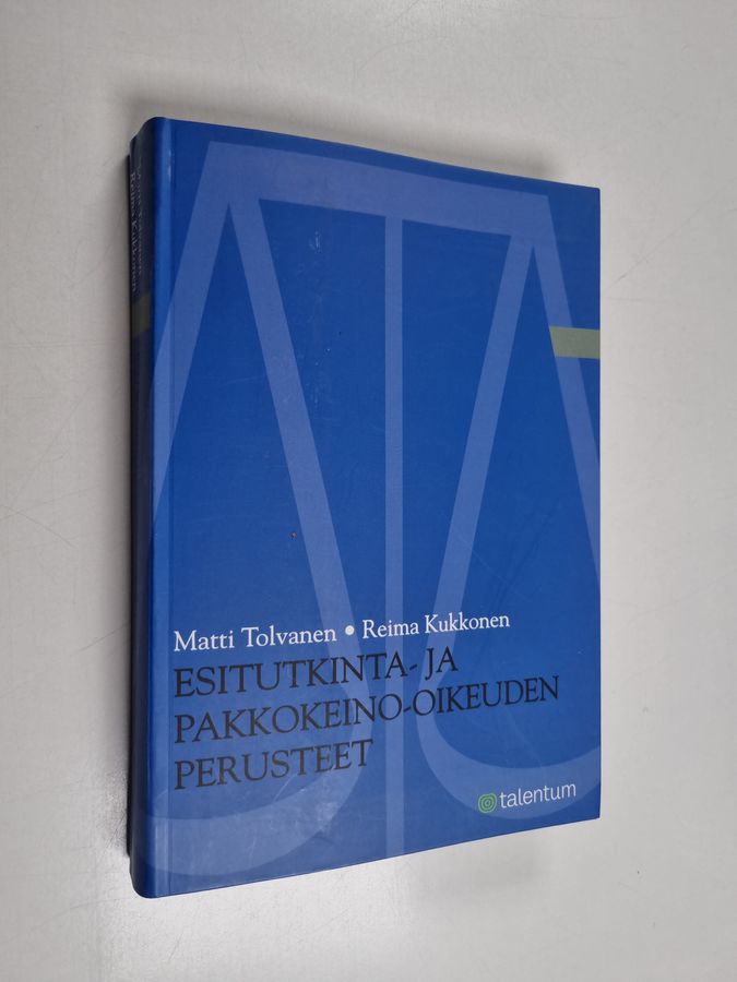 Esitutkinta- ja pakkokeino-oikeuden perusteet