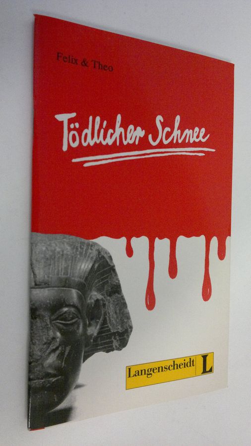 Karin Felix & Theo : Tödlicher Schnee