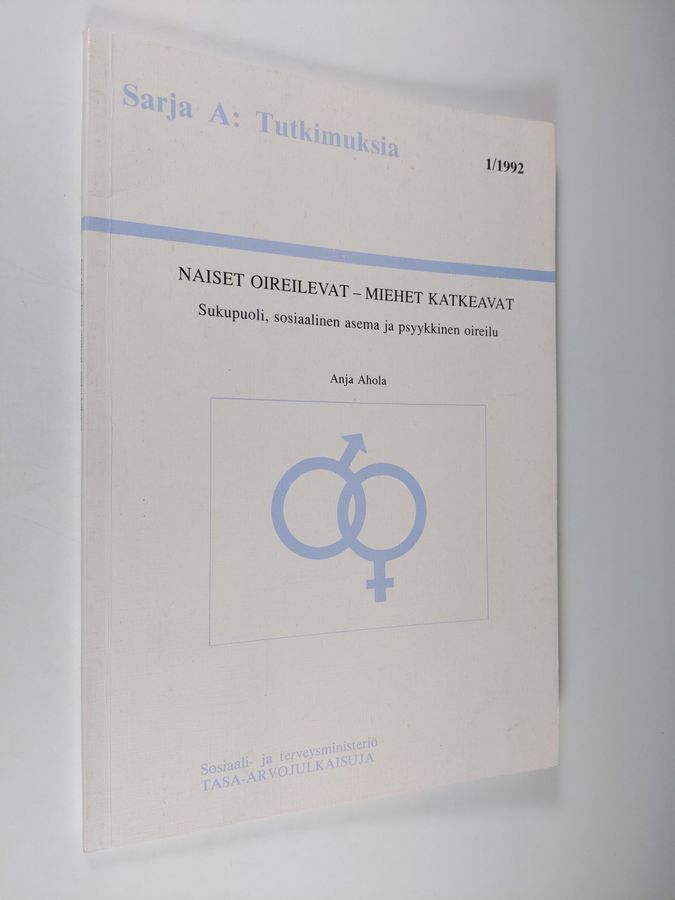 Naiset oireilevat - miehet katkeavat