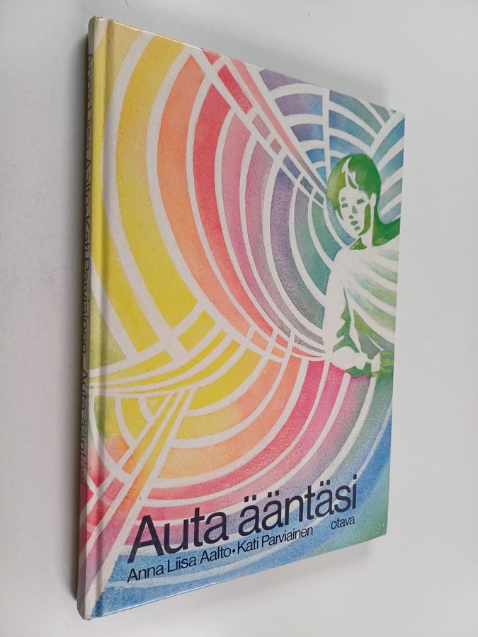 Anna-Liisa Aalto & Kati Parviainen : Auta ääntäsi : äänenkäyttäjän käsikirja