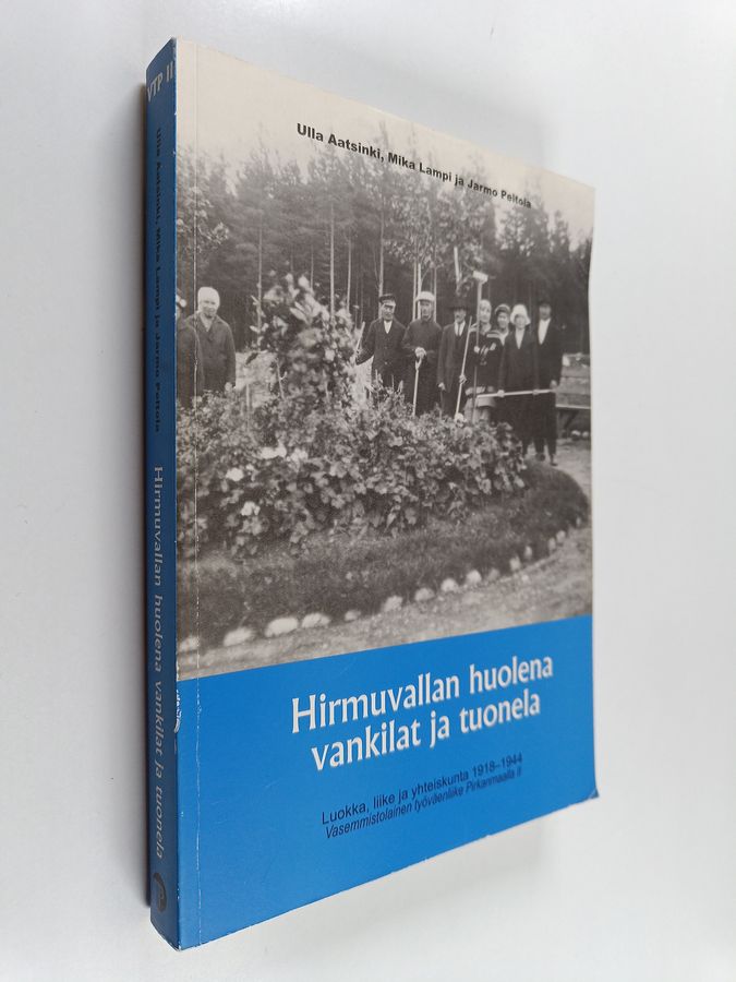 Hirmuvallan huolena vankilat ja tuonela