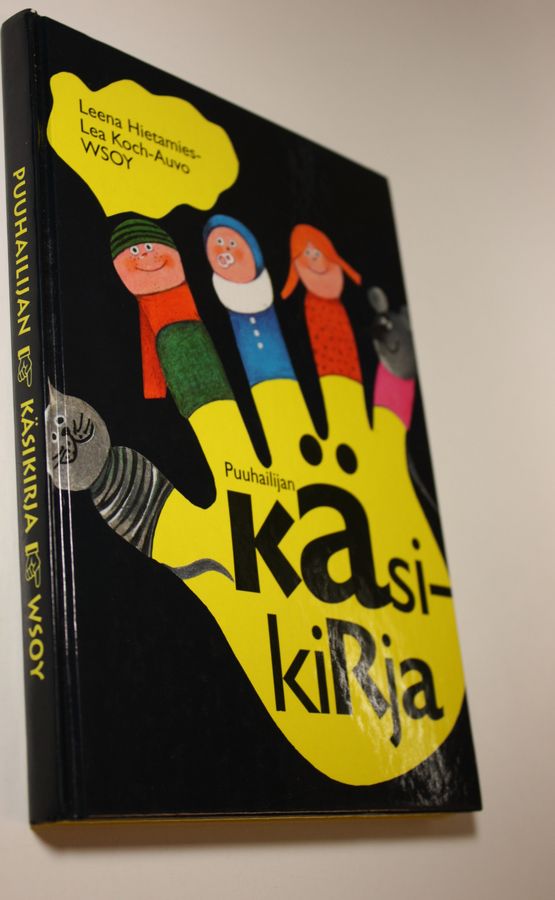 Leena Hietamies : Puuhailijan käsikirja