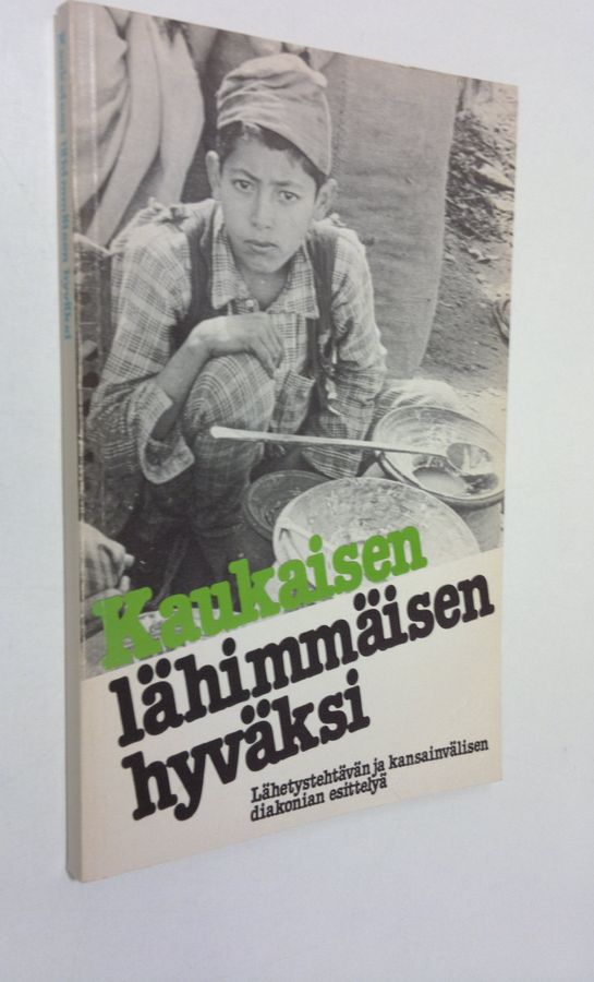 Kaukaisen lähimmäisen hyväksi