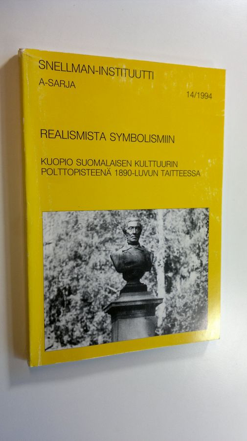 Tellervo (toim.) Krogerus : Realismista symbolismiin : Kuopio suomalaisen kulttuurin polttopisteenä 1890-luvun taitteessa
