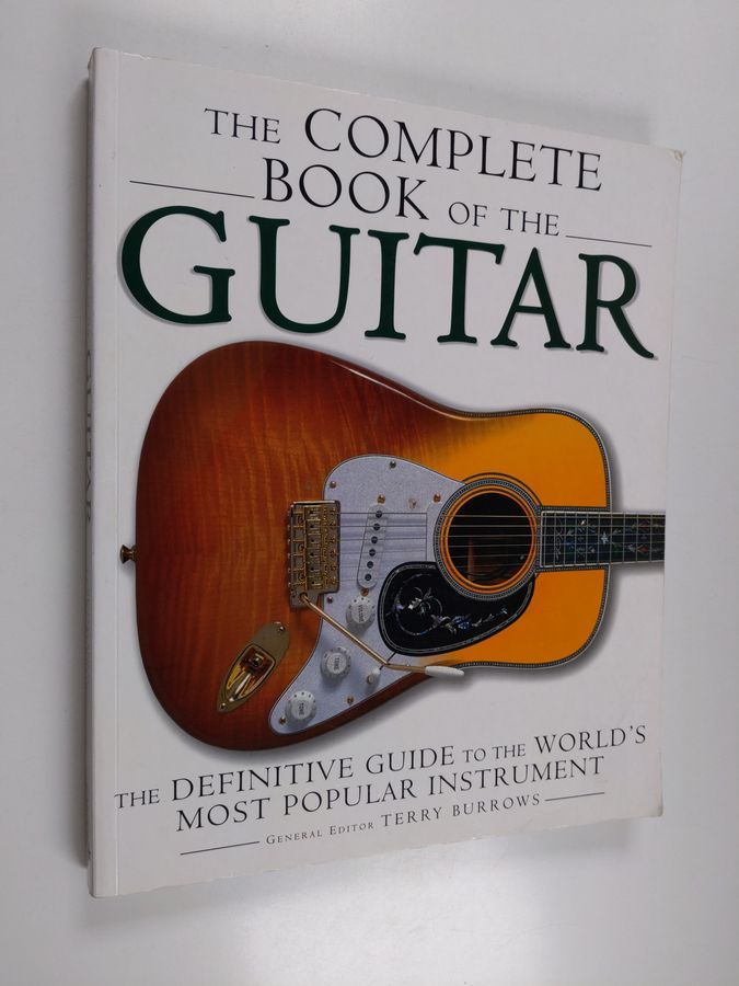 The complete book of the guitar : the definitive guide to the world's most popular instrument
