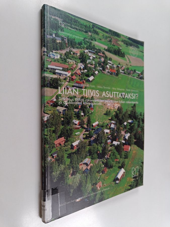 Liian tiivis asuttavaksi?