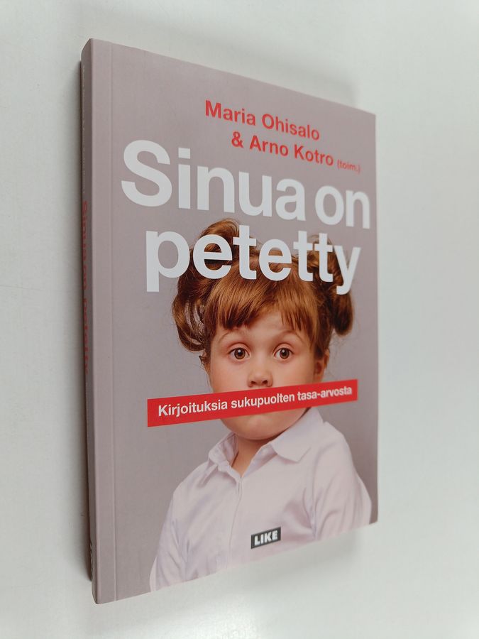 Sinua on petetty