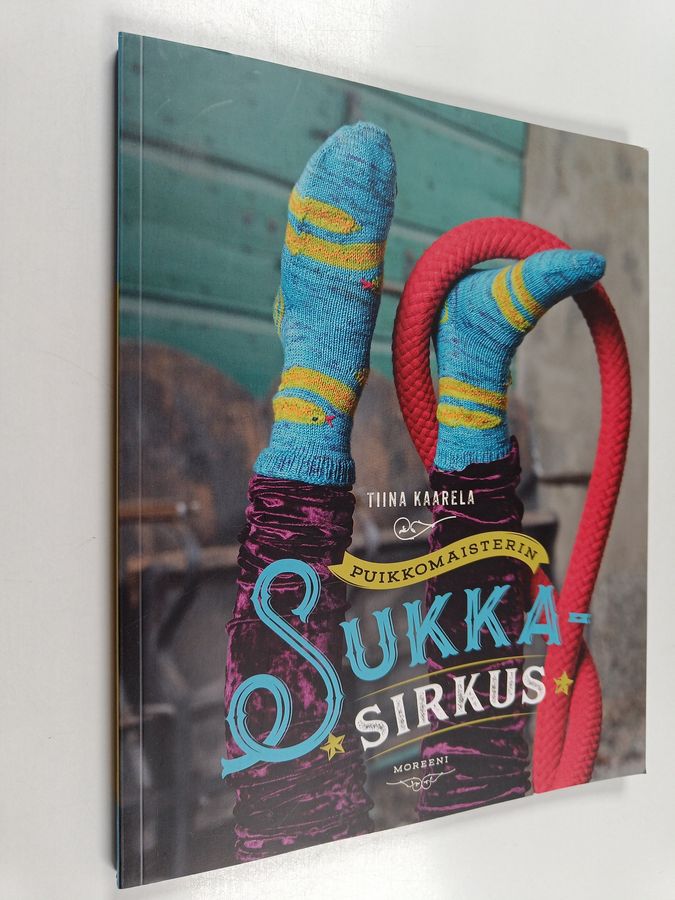 Puikkomaisterin sukkasirkus