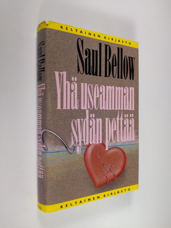 Saul Bellow : Yhä useamman sydän pettää