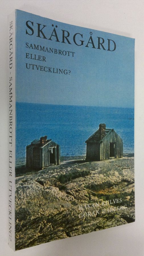 Håkan Kulves : Skärgård - sammanbrott eller utveckling?