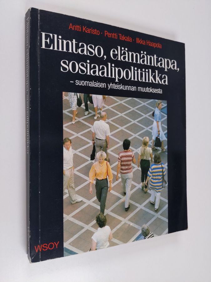 Elintaso, elämäntapa, sosiaalipolitiikka