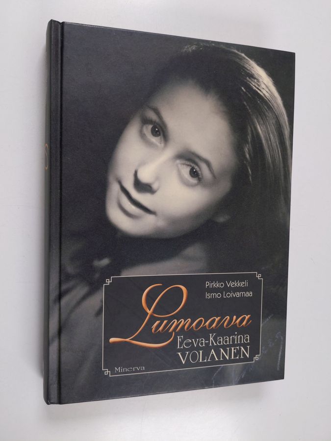 Ismo Loivamaa & Pirkko Vekkeli : Lumoava Eeva-Kaarina Volanen