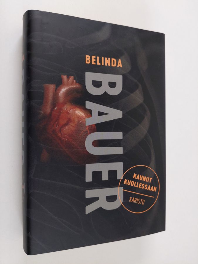 Belinda Bauer : Kauniit kuollessaan