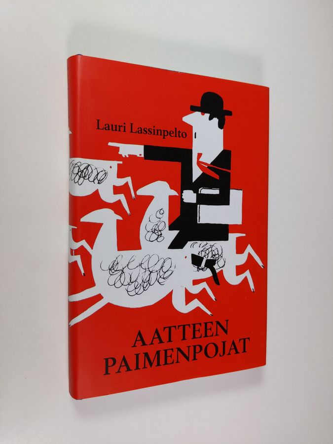 Lauri Lassinpelto : Aatteen paimenpojat