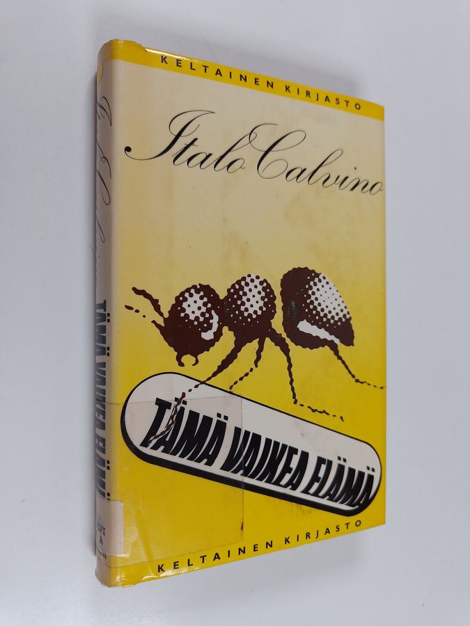 Italo Calvino : Tämä vaikea elämä