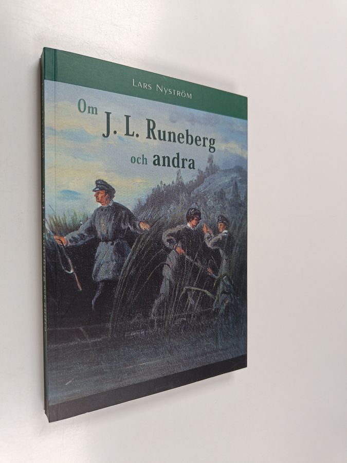 Om J. L. Runeberg och andra