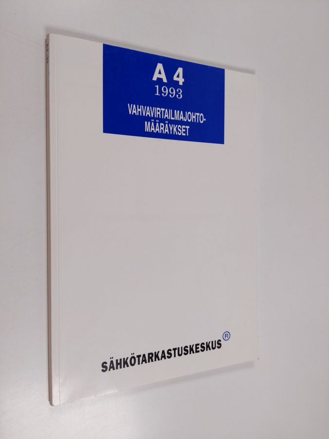Vahvavirtailmajohtomääräykset.