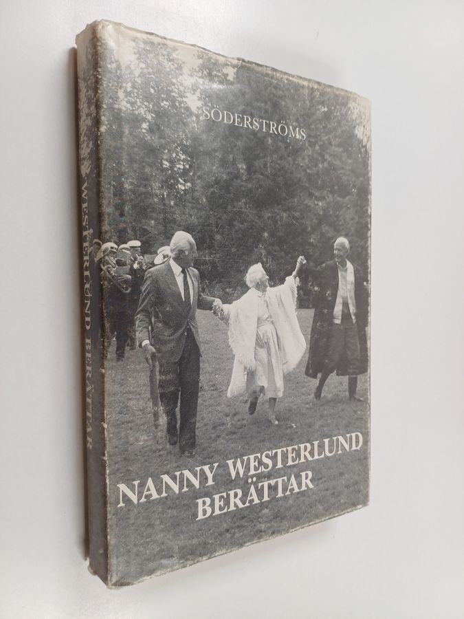 Nanny Westerlund berättar.