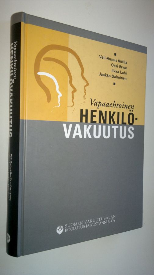 Veli-Aunus ym. Antila : Vapaaehtoinen henkilövakuutus (2003)