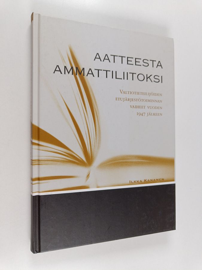 Aatteesta ammattiliitoksi