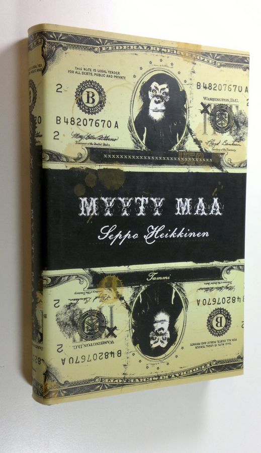 Seppo Heikkinen : Myyty maa