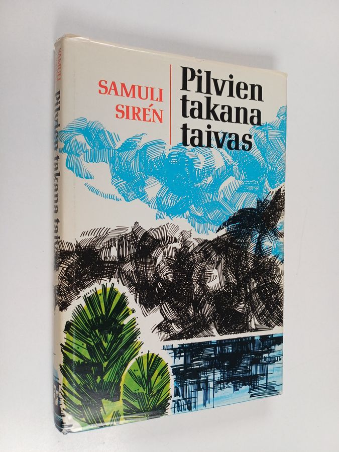 Samuli Siren : Pilvien takana taivas