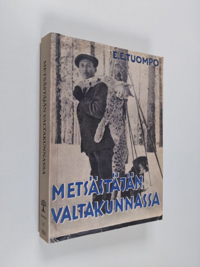 Metsästäjän valtakunnassa