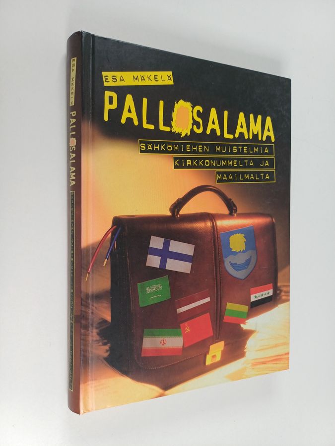 Esa Mäkelä : Pallosalama : sähkömiehen muistelmia Kirkkonummelta ja maailmalta