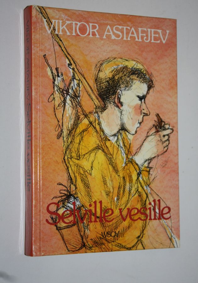 Viktor Astafjev : Selville vesille
