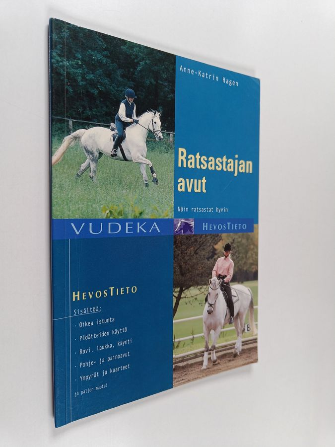 Anne-Katrin Hagen : Ratsastajan avut : näin ratsastat hyvin