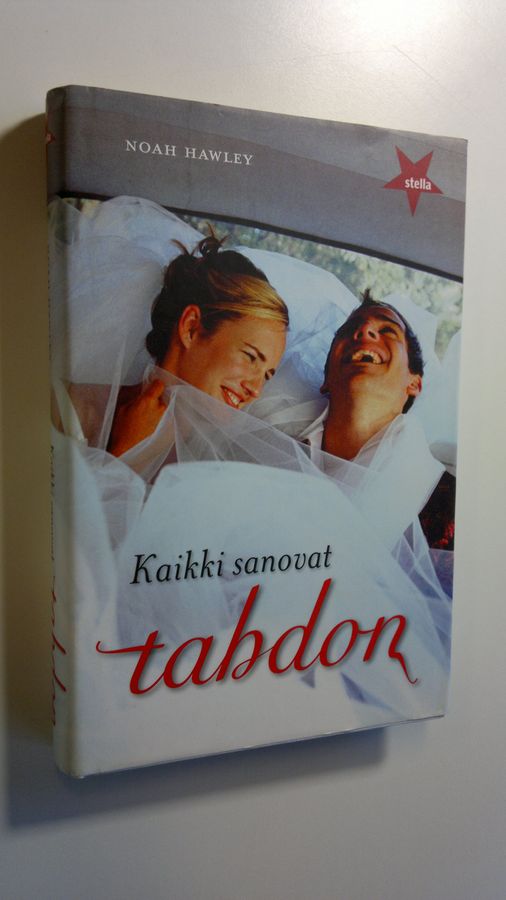 Noah Hawley : Kaikki sanovat tahdon