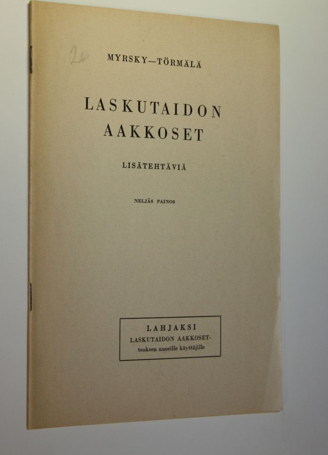 Vilho Myrsky : Laskutaidon aakkoset : Lisätehtäviä