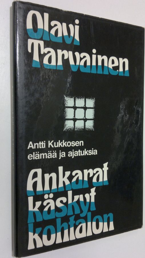Ankarat käskyt kohtalon