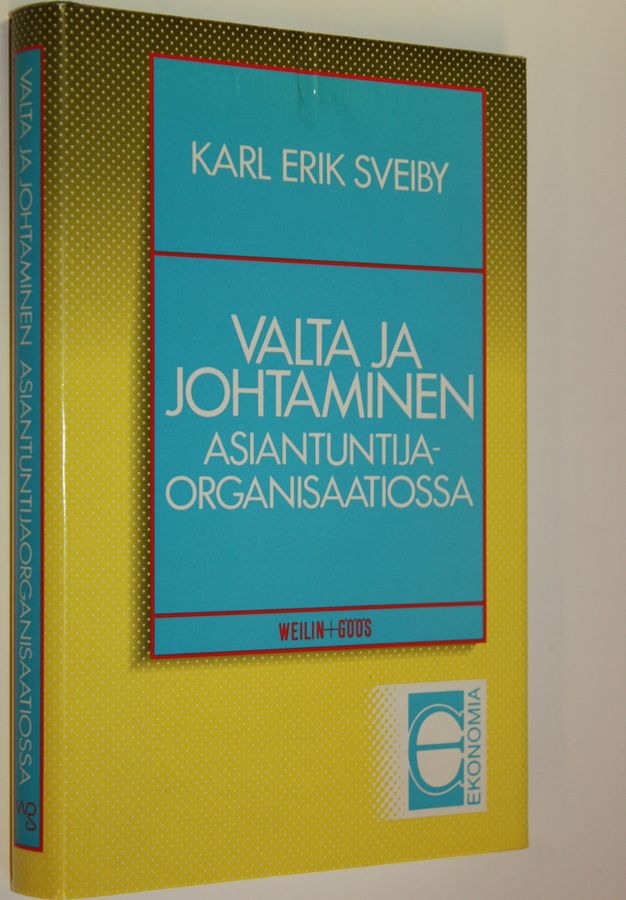 Valta ja johtaminen asiantuntijaorganisaatiossa