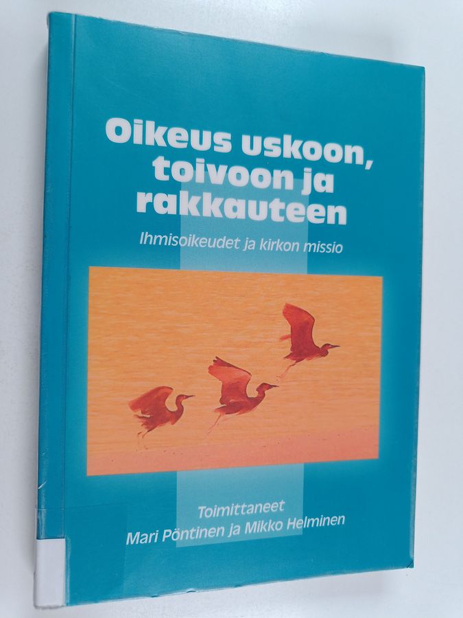 Oikeus uskoon, toivoon ja rakkauteen