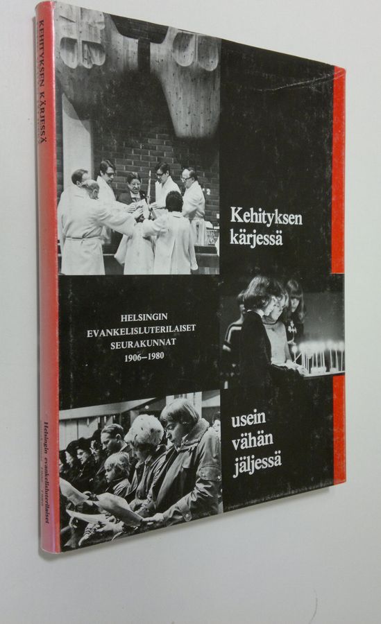 Kehityksen kärjessä usein vähän jäljessä