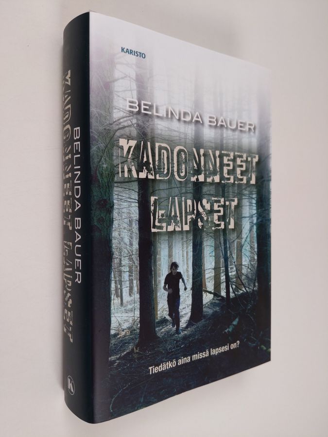 Belinda Bauer : Kadonneet lapset