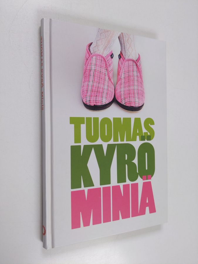 Tuomas Kyrö : Miniä