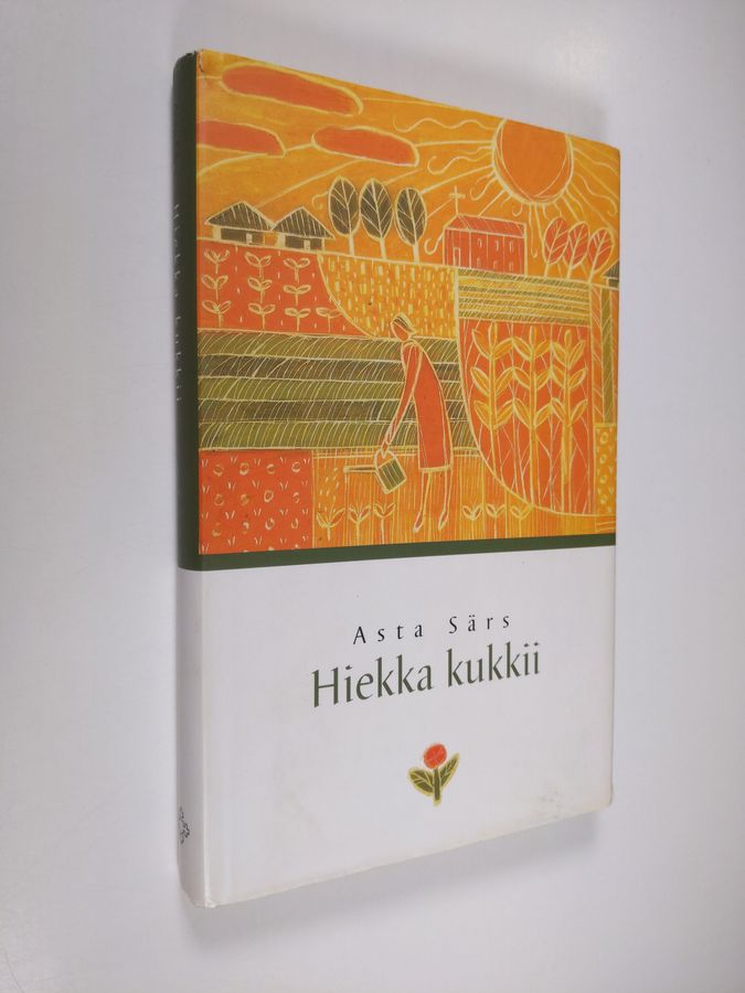 Asta Särs : Hiekka kukkii