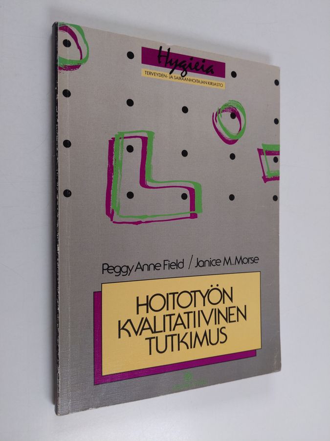 Hoitotyön kvalitatiivinen tutkimus