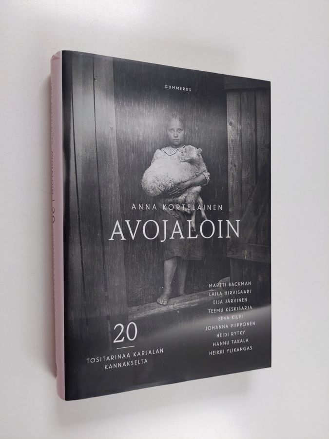 Anna Kortelainen : Avojaloin : 20 tositarinaa Karjalan Kannakselta